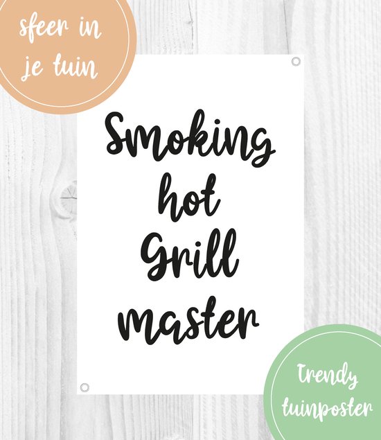 Tuinposter Tekst BBQ Smoking hot grill master 40x60cm - BBQ - Zwart wit - Cadeau mannen - Tuindoek - Buiten poster - Schuttingposter - balkonposter - Tuin decoratie - verjaardag - Quotes - tekst poster - Barbecue cadeau - zomer - moederdag - vaderdag van Nikkel-Art